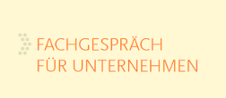 Fachgespräch für Unternehmen "Lebenszyklusorientierte Personalentwicklung als Chance"